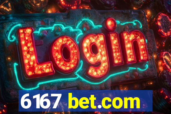 6167 bet.com